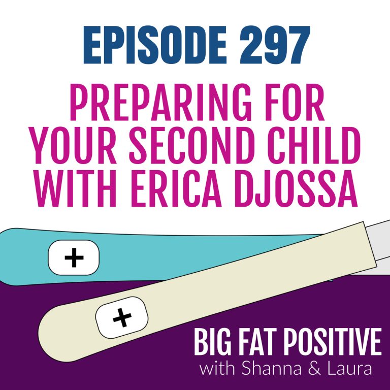 Preparing for Your Second Child with Erica Djossa – Ep. 297