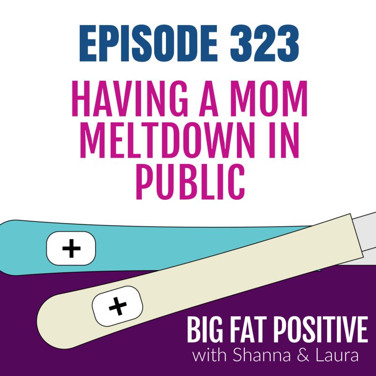 Having a Mom Meltdown in Public – Ep. 323