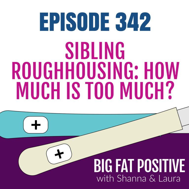 Sibling Roughhousing: How Much Is Too Much? – Ep. 342