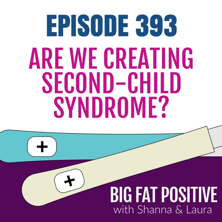 Are We Creating Second-Child Syndrome? – Ep. 393