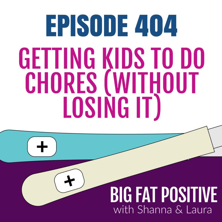 Getting Kids to Do Chores (Without Losing It) – Ep. 404