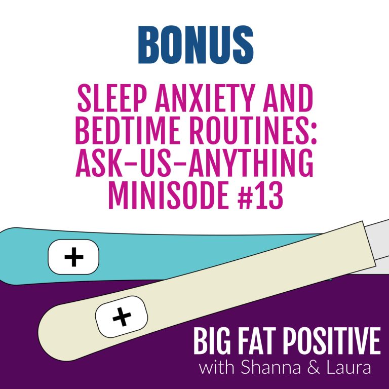 Sleep Anxiety and Bedtime Routines: Ask-Us-Anything Minisode #13